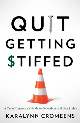 Cover of Quit Getting Stiffed by Karalynn Cromeens
