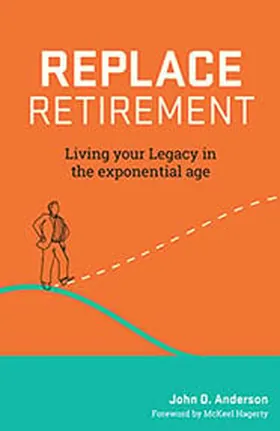 Cover of Replace Retirement by John Anderson