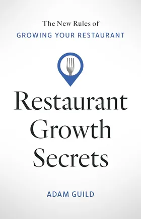 Cover of Restaurant Growth Secrets by Adam Guild