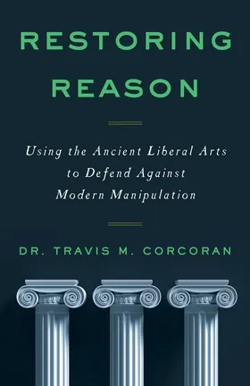 Cover of Restoring Reason by Travis Corcoran