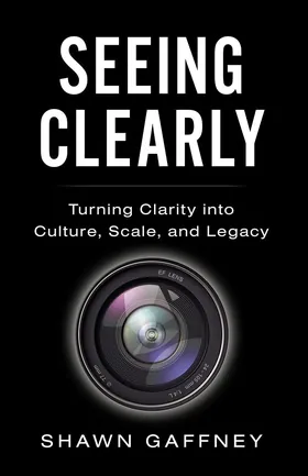 Cover of Seeing Clearly by Shawn Gaffney