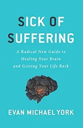 Cover of Sick of Suffering by Evan York