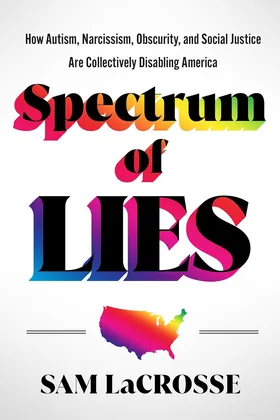 Cover of Spectrum of Lies by Sam LaCrosse
