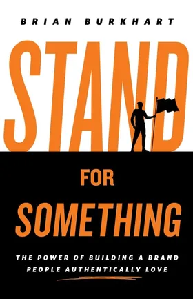 Cover of Stand for Something by Brian Burkhart