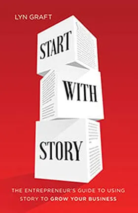 Cover of Start with Story by Lyn Graft