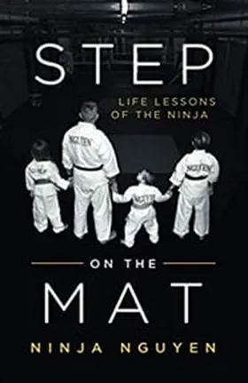 Cover of Step on the Mat by Ninja Nguyen