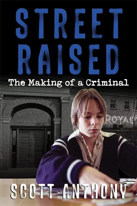Cover of Street Raised by Scott Anthony