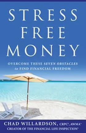 Cover of Stress-Free Money by Chad Willardson