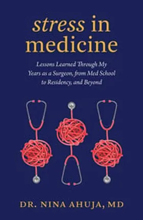 Cover of Stress in Medicine by Nina Ahuja