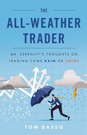 Cover of The All Weather Trader by Tom Basso