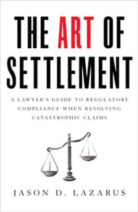 Cover of The Art of Settlement by Jason Lazarus