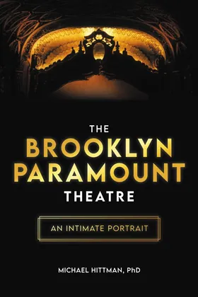 Cover of The Brooklyn Paramount Theatre by Michael Hittman