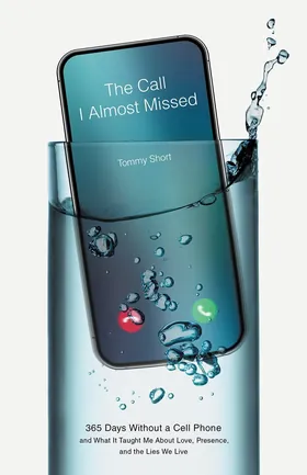 Cover of The Call I Almost Missed by Tommy Short