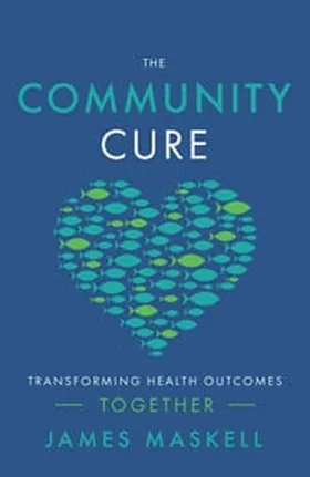 Cover of The Community Cure by James Maskell