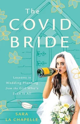 Cover of The COVID Bride by Sara La Chapelle