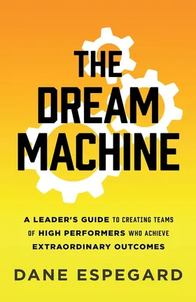 Cover of The Dream Machine by Dane Espegard