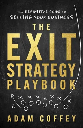 Cover of The Exit-Strategy Playbook by Adam Coffey