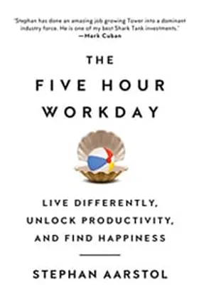 Cover of The Five-Hour Workday by Stephan Aarstol