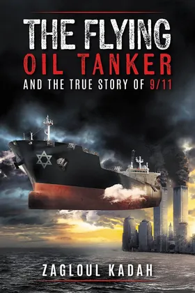 Cover of The Flying Oil Tanker by Zagloul Kadah