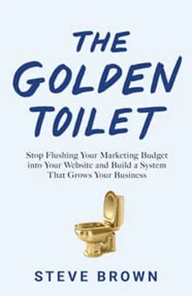 Cover of The Golden Toilet by Steve Brown