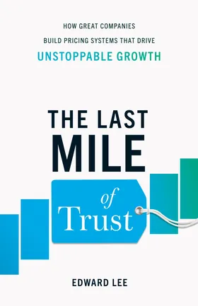 Cover of The Last Mile of Trust by Edward Lee