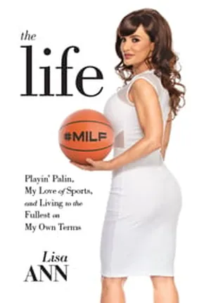 Cover of The Life by Lisa Ann