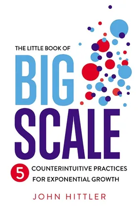 Cover of The Little Book of Big Scale by John Hittler