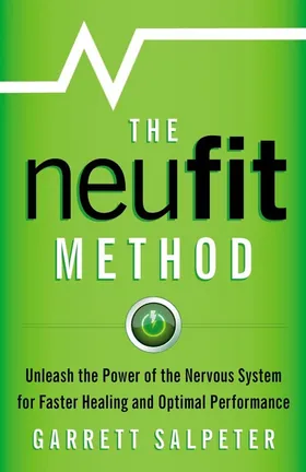 Cover of The NeuFit Method by Garrett Salpeter