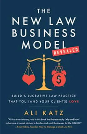 Cover of The New Law Business Model by Ali Katz