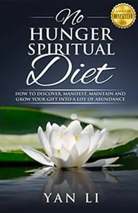 Cover of The No-Hunger Spiritual Diet by Yan Li
