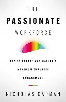 Cover of The Passionate Workforce by Nicholas Capman