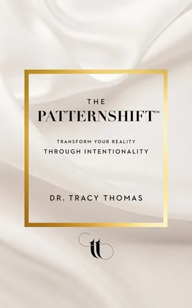 Cover of The PatternShift™️ by Tracy Thomas
