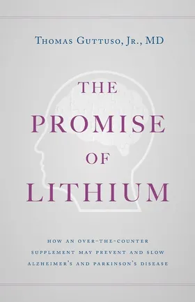 Cover of The Promise of Lithium by Thomas Guttuso