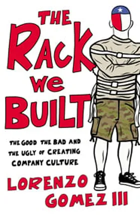 Cover of The Rack We Built by Lorenzo Gomez