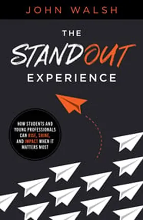 Cover of The Standout Experience by John Walsh