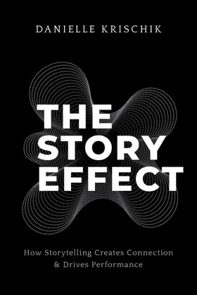 Cover of The Story Effect by Danielle Krischik