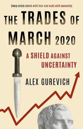 Cover of The Trades of March 2020 by Alex Gurevich