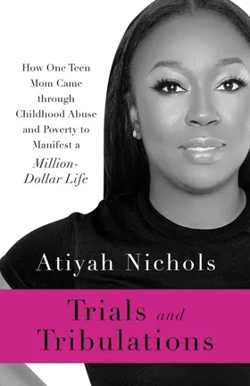 Cover of Trials and Tribulations by Atiyah Nichols