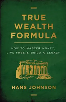 Cover of True Wealth Formula by Hans Johnson