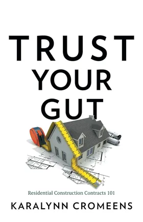 Cover of Trust Your Gut by Karalynn Cromeens