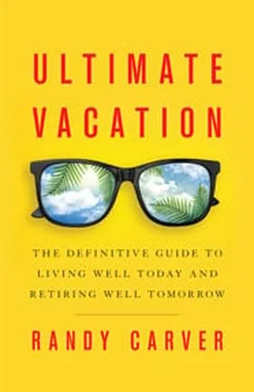 Cover of Ultimate Vacation by Randy Carver