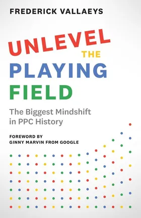 Cover of Unlevel the Playing Field by Frederick Vallaeys