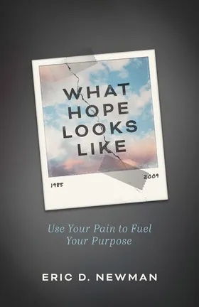 Cover of What Hope Looks Like by Eric Newman