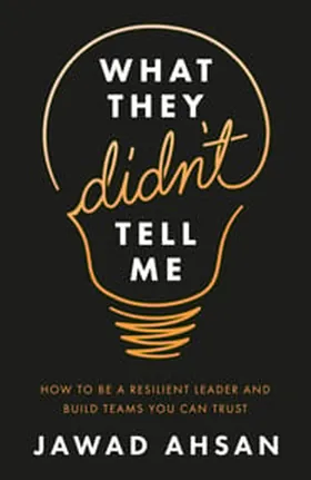 Cover of What They Didn’t Tell Me by Jawad Ahsan
