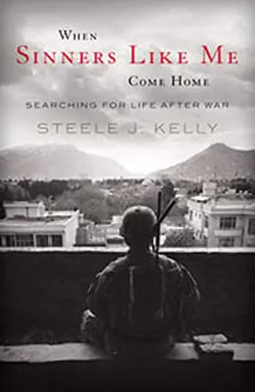 Cover of When Sinners Like Me Come Home by Steele Kelly