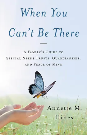 Cover of When You Can’t Be There by Annette Hines