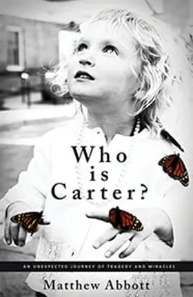 Cover of Who is Carter? by Matthew Abbott
