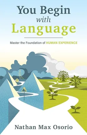 Cover of You Begin with Language by Nathan Osorio